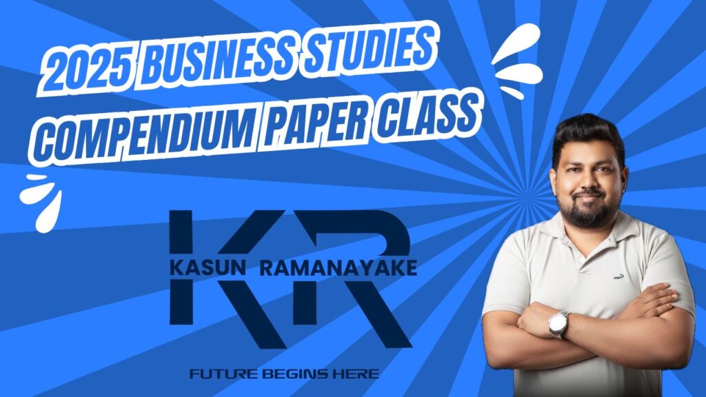 2025 Business Studies | Compendium Paper Class | ONLINE - krclass.lk